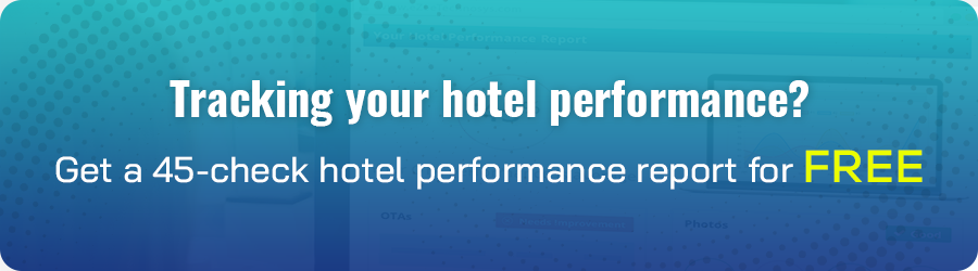 Get your hotel performance report for FREE