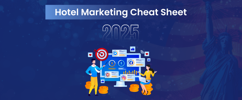 The Ultimate Guide to U.S. Hotel Marketing in 2025