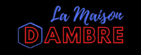 La Maison d'Ambre